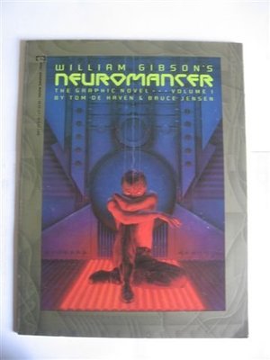 Bruce Jensen, Tom De Haven: William Gibson's Neuromancer, Vol. 1 (Paperback, 1989, Epic Comics)