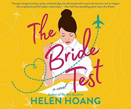 Emily Woo Zeller, Helen Hoang: The Bride Test (AudiobookFormat, 2019, Dreamscape Media)