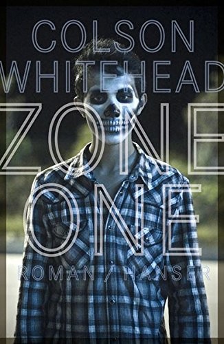 Zone One (Hardcover, 2014, Hanser, Carl GmbH + Co.)