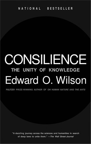 Consilience (1998, Vintage Books)