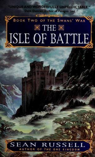 Sean Russell: The isle of battle (2003, EOS)