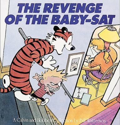 The Revenge Of The Babysat A Calvin And Hobbes Collection (1991, Turtleback Books)
