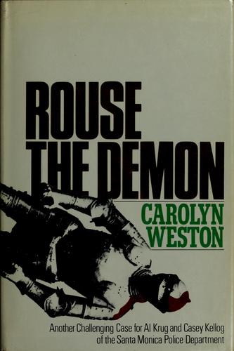 Carolyn Weston: Rouse the demon (1976, Random House)