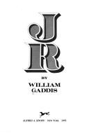 William Gaddis: J R (1975, Knopf : distributed by Random House)