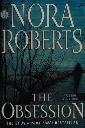 Nora Roberts: The Obsession (Paperback, 2017, Berkley)