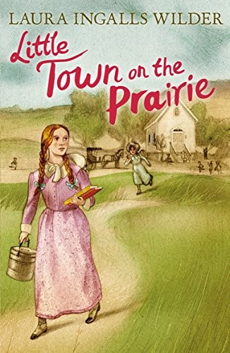 Laura Ingalls Wilder: Little Town on the Prairie (Paperback, 2015, Egmont Books Ltd)