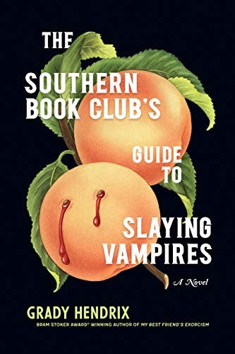 The Southern Book Club's Guide to Slaying Vampires (Paperback)