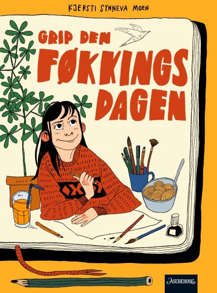 Kjersti Synneva Moen: Grip den føkkings dagen (Hardcover, Norwegian language, 2823, Aschehoug)