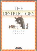 Graham Greene: The Destructors (Creative Short Stories) (Hardcover, 1989, Creative Co (Sd))