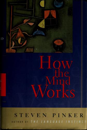 How the mind works (1997, Norton)