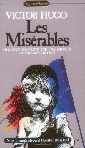 Victor Hugo, Lee Fahnestock (Translator), Norman Macafee (Translator): Les Misérables (1987)