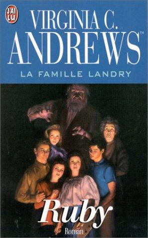 V. C. Andrews: La Famille Landry 1. Ruby (Paperback, French language, 1999, J'ai lu)