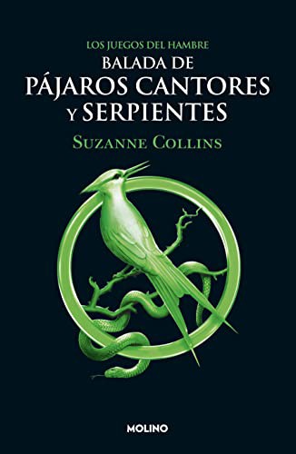 Balada de pájaros cantores y serpientes / The Ballad of Songbirds and Snakes (Paperback, 2022, Molino)