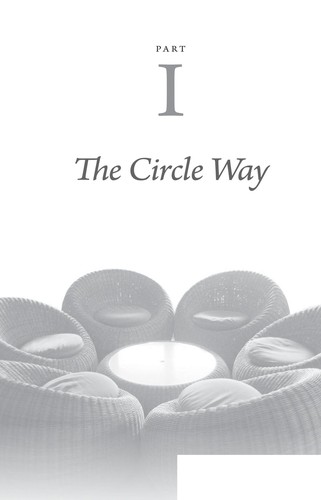 The circle way (2010, Berrett-Koehler Publishers)