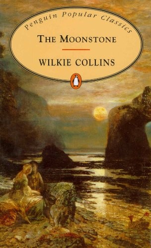 Wilkie Collins: The Moonstone (Paperback, 2007, Penguin, Penguin Classics)