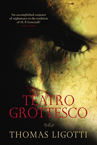 Teatro Grottesco (2008, Virgin Books)