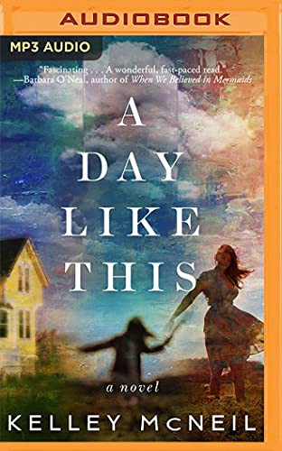 A Day Like This (AudiobookFormat, 2021, Brilliance Audio)