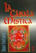 Violet M. Firth (Dion Fortune): La Cabala Mistica (Paperback, Spanish language, Kier Editorial)