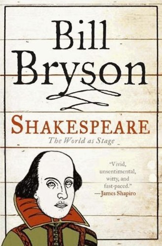 Bill Bryson: Shakespeare (2008, Atlas Books)
