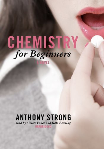 Simon Vance, Kate Reading, Anthony Strong: Chemistry for Beginners (AudiobookFormat, 2009, Blackstone Audio, Inc., Blackstone Audiobooks)