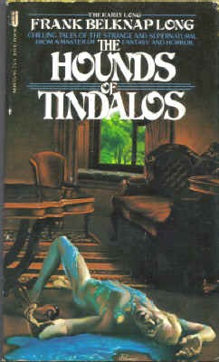 Frank Belknap Long: The Hounds of Tinaldos (Paperback, 1978, Jove Books)