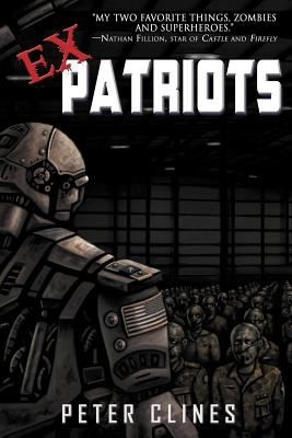 Peter Clines: Ex Patriots (2011, Permuted Press)