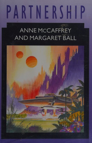 Anne McCaffrey, Margaret Ball: Partnership (Hardcover, 1996, Chivers Large print (Chivers, Windsor, Paragon & C)