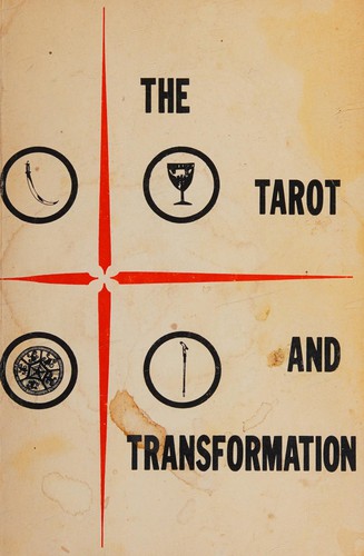 Lynn M. Buess: The tarot and transformation (1973, Tarnhelm Press)