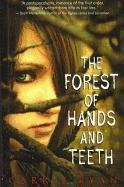 The Forest of Hands and Teeth (Hardcover, 2010, San Val)