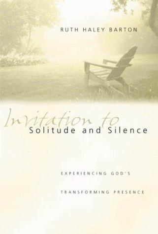 Invitation to Solitude and Silence (Hardcover, 2004, InterVarsity Press)