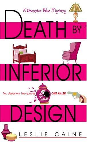 Leslie Caine: Death by inferior design (2004, Bantam Dell)