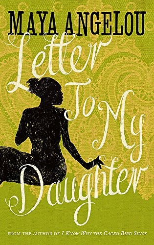 Letter To My Daughter (Paperback, 2012, Virago Press Ltd)