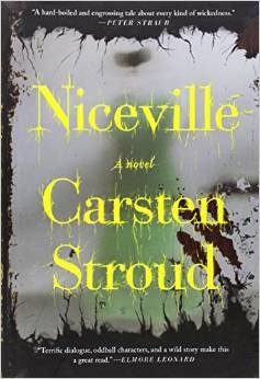 Carsten Stroud: Niceville (2012, Alfred A. Knopf)