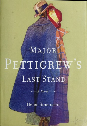 Helen Simonson: Major Pettigrew's last stand (2010, Random House)