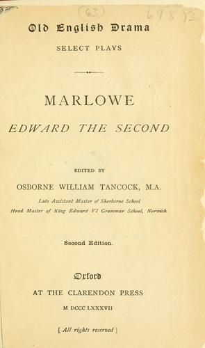 Christopher Marlowe: Edward the Second (1887, Clarendon Press)