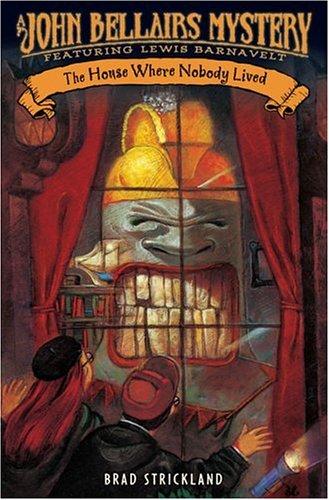Brad Strickland: The House Where Nobody Lived (Hardcover, 2006, Dial)