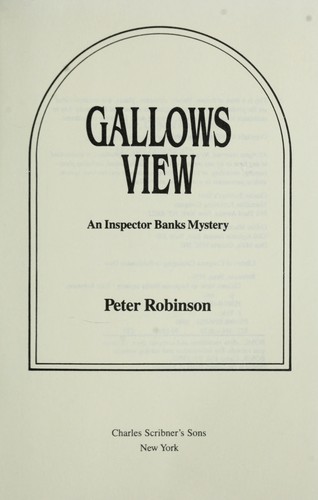 Peter Robinson: Gallows view (1990, Scribner)