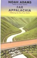 Noah Adams: Far Appalachia (2001, Thorndike Press)
