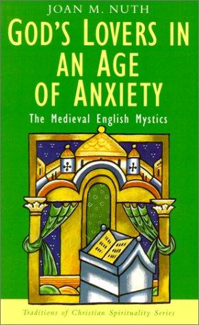 Joan M. Nuth: God's Lovers in an Age of Anxiety (Paperback, 2001, Orbis Books)