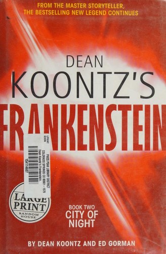 Dean R. Koontz, Dean Koontz: Dean Koontz's Frankenstein: Book Two (2005, Random House Large Print)