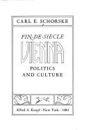 Carl E. Schorske: Fin-de-siècle Vienna (1979, Knopf : distributed by Random House)