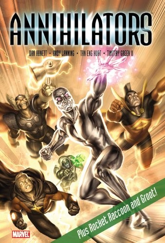 Dan Abnett, Timothy Green, Andy Lanning, Tan Eng Huat: Annihilators (Hardcover, 2011, Marvel)