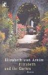 Elizabeth und ihr Garten. Roman. (Paperback, 2001, Heyne)