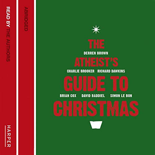 Ariane Sherine: The Atheist's Guide to Christmas (AudiobookFormat, 2019, HarperCollins UK and Blackstone Audio, William the 4th)