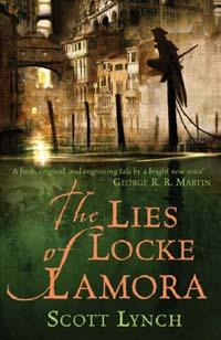 The Lies of Locke Lamora (Gollancz) (Hardcover, 2006, Gollancz)