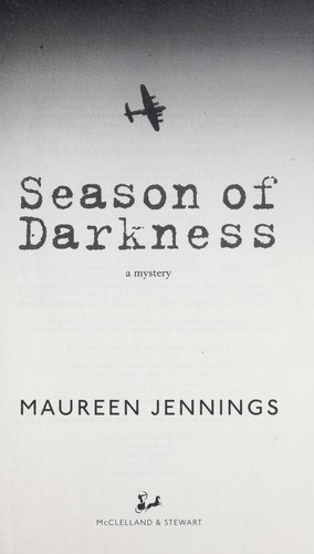 Maureen Jennings: Season of darkness (2011, McClelland & Stewart)