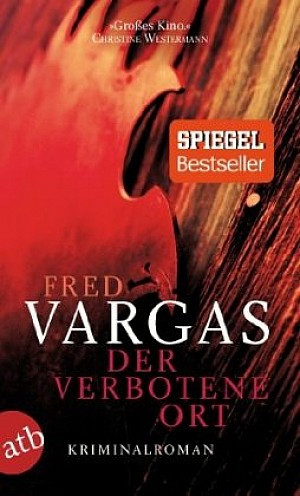 Fred Vargas: Der verbotene Ort (Paperback, 2010, Aufbau Taschenbuch Verlag)