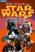 Kevin J. Anderson: Star Wars. Kopfgeld auf Han Solo. (Paperback, German language, 1998, Goldmann)