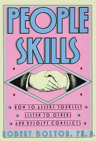 Robert Bolton: People skills (1986, Simon & Schuster)