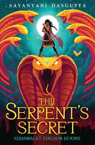 Sayantani DasGupta: The serpent's secret (2018)